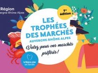 Les Trophées des Marchés d'Auvergne Rhône-Alpes